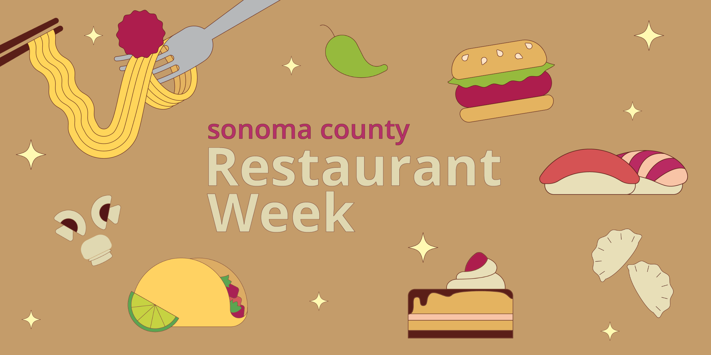 Sonoma County Restaurant Week. Drawings of jalopeno, hamburger, sushi, dumplings, slice of cake, taco and lime, mushrooms, chopsticks 